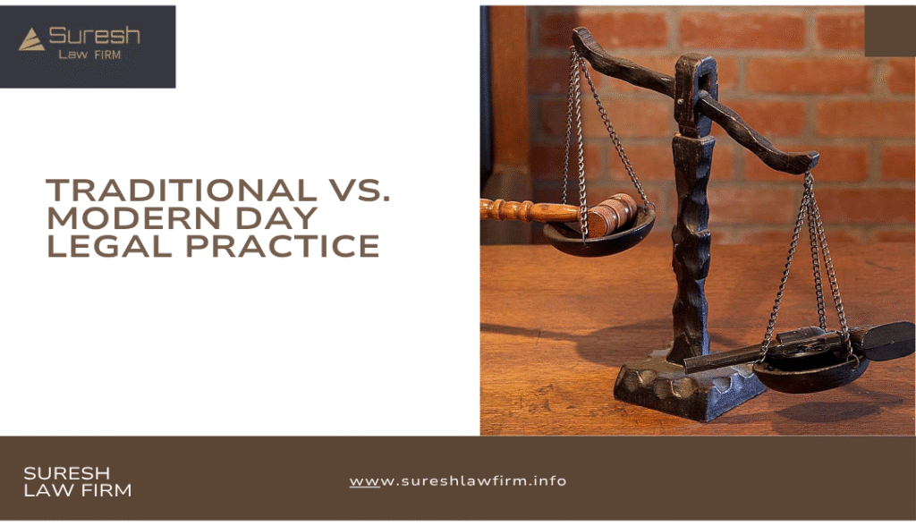 traditinal or modurn law prectices