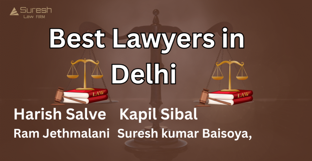 best lawers in delhi